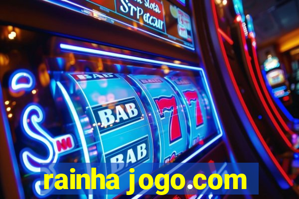 rainha jogo.com